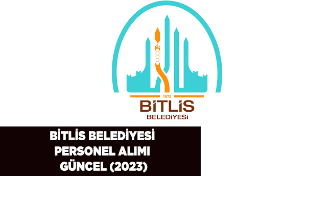 Bitlis Belediyesi Personel Alımı